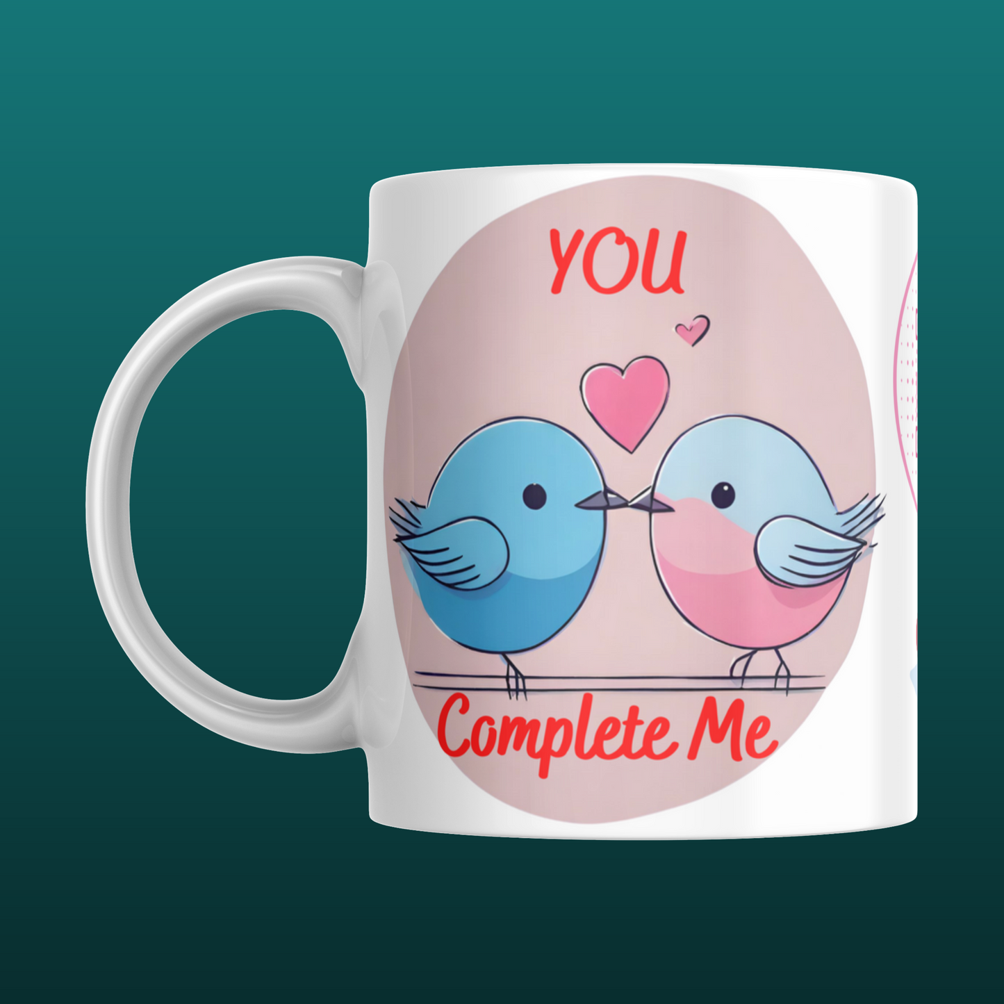 You Complete Me Mug